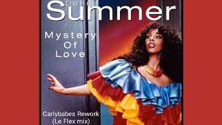 Donna Summer - Mystery of Love (Carlybabes Rework) (Le Flex mix) Resimi