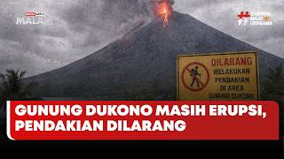 🔴 LIVE | Gunung Dukono Masih Erupsi, Pendakian Dilarang - Beritasatu Malam