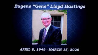 Gene Lloyd Hastings Memorial Service March 23, 2026