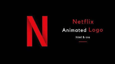 "Animated Netflix Logo: Create Attractive Animation Using HTML & CSS!"