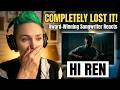 Award‑Winning Songwriter Reacts to Hi Ren – I Completely Lost It