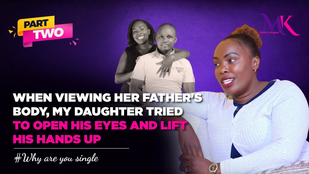 When viewing her father's body,My daughter tried to open his eyes and lift his hands up