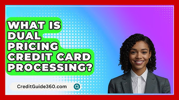 What Is Dual Pricing Credit Card Processing? - CreditGuide360.com