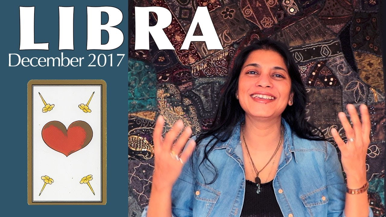 LIBRA forecast December 2017 tarot reading