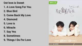 Download lagu Ost love is Sweet (Full Album) #Drachin #Ost #Drakor #loveissweet