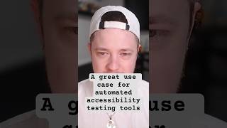 A great use case for automated accessibility testing tools - getting started