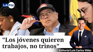 Luis Carlos Vélez: "Los jóvenes quieren trabajos, no trinos"