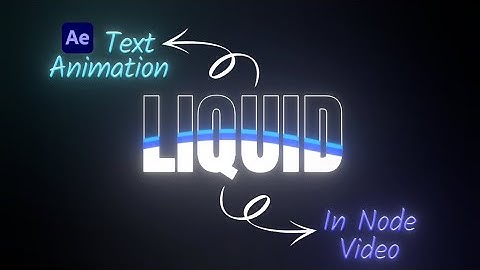 AE Text Animation In Node Video | Liquid Text Animation #nodevideotutorial 