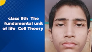 Class 9th chapter 1 The fundamental unit of life || cell theory