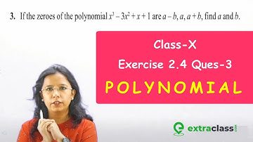 Chapter 2 Polynomials Ex 2.4 Q3 | Class 10th Maths Ncert Solutions by Himani Maam