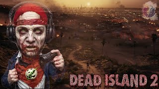 🔴(LIVE) Dead Island 2 #ps5 #gameplay Part 6 "Dawn Of The Dead"