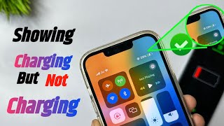 iPhone Showing Charging But Battery Percentage Not Increasing | iPhone Showing Not Charging Fix |