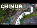 BAÑOS TERMALES CHIMUR, el paraíso escondido de Challabamba ( Ruta Amparaes) | viajero en 360