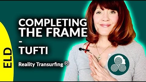 How To Complete The Frame Tufti Live Stroll Through A Movie Vadim Zeland Reality Transurfing
