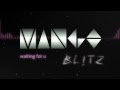 Mango Blitz - Waiting For U