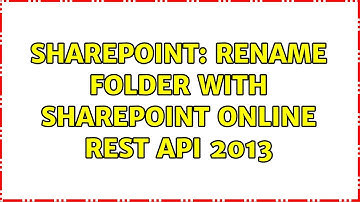 Sharepoint: Rename folder with SharePoint online REST API 2013 (2 Solutions!!)