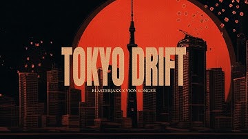 Blasterjaxx, Vion Konger - Tokyo Drift (Visualiser)