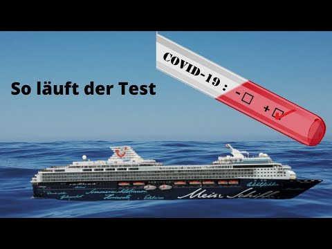 So läuft der Covid 19 Test bei TUI Cruises - nicht ganz unkompliziert