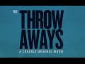The Throwaways - Now streaming