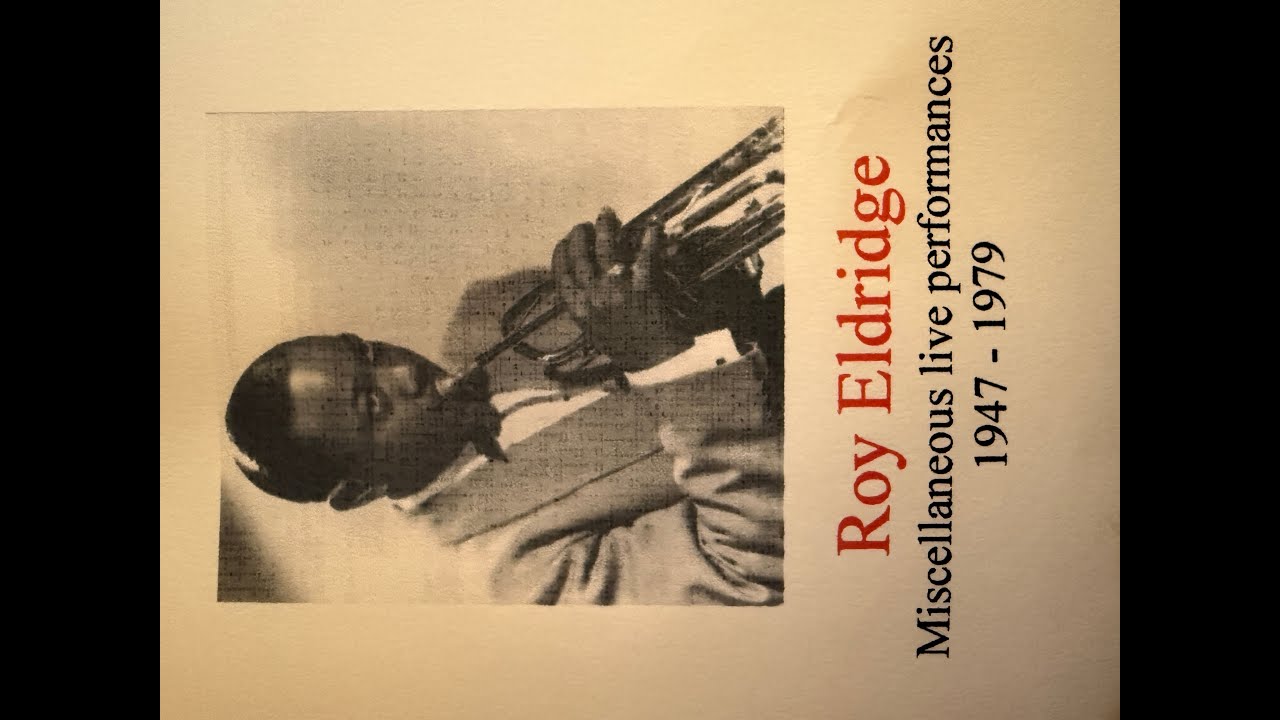 Honeysuckle Rose - Roy Eldridge 5/31/1947