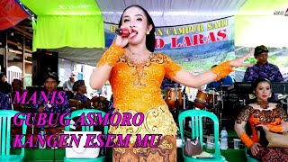Sragenan MANIS // GUBUG ASMORO // KANGEN ESEM MU Campursari SIDO LARAS