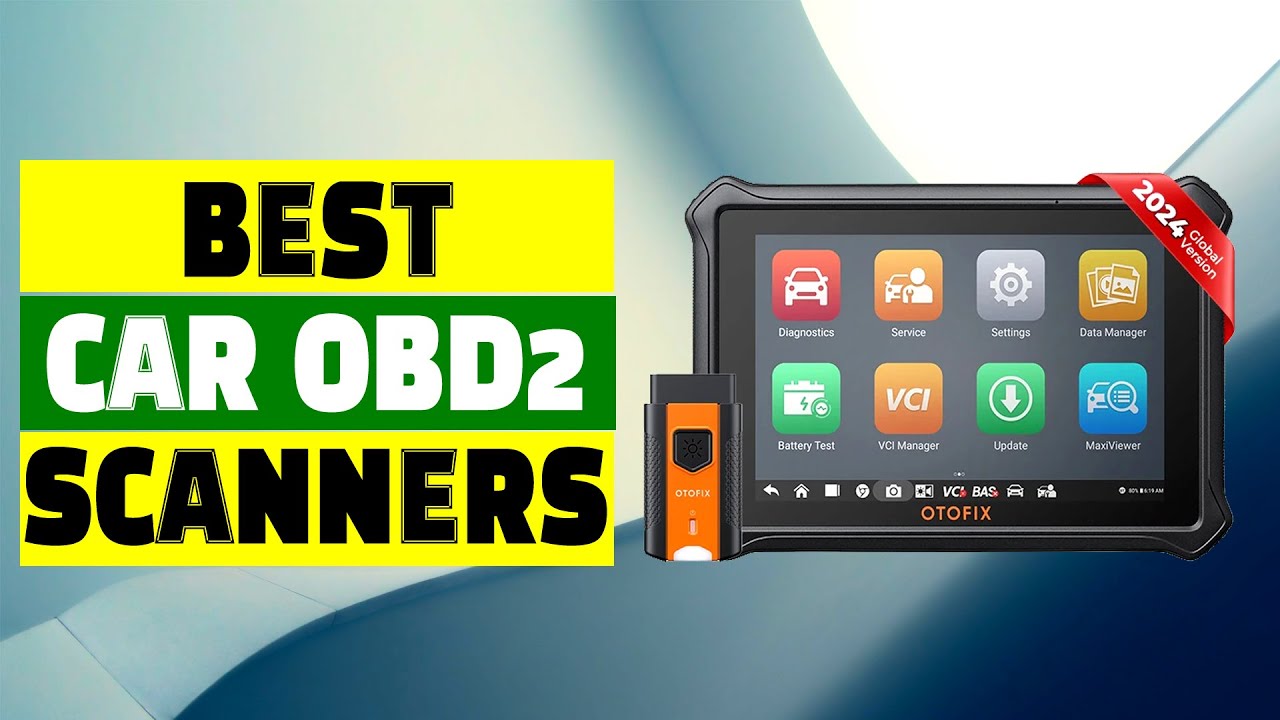 Top 5 Best Car OBD2 Scanners for Efficient Diagnostics - YouTube