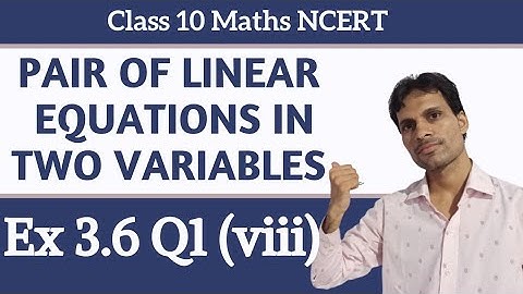 Maths Class 10 | Chapter 3 | Exercise 3.6 | Q1 ( viii )