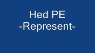 Hed PE (Planet Earth) Represent