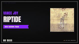 Vance Joy - Riptide | Bass Backing Track