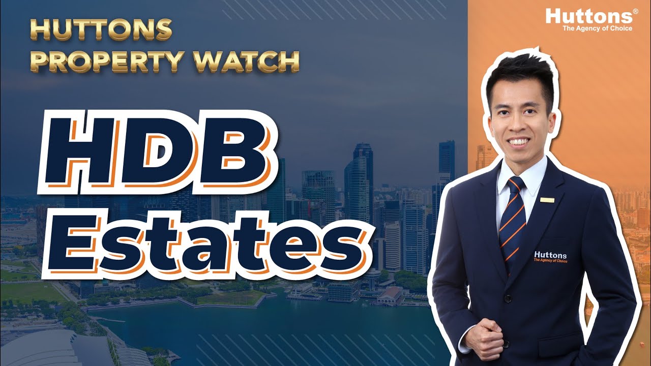 Property Watch: HDB Estates
