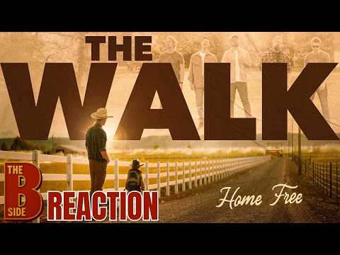 The B Side | Reaction To Home Free | The Walk