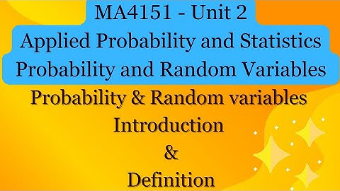 Class 1 Probability Introduction | APS | Probability and Random variables  Probability