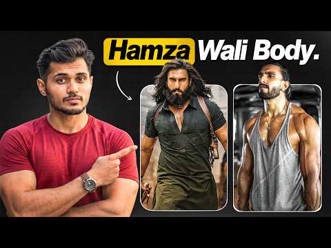 Build Muscle Like Hamza Ali Mazari (Ranveer Singh Dhurandhar)