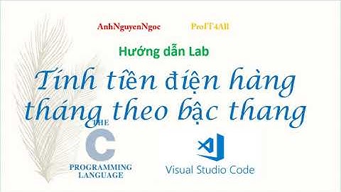 Lab 3.B4: Tính tiền điện hàng tháng theo bậc thang trong lập trình C