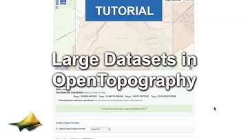 How to Process Large Topographic Datasets in OpenTopography