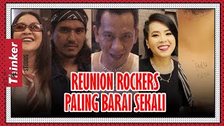 Life At Thinker: Reunion Rockers Paling Barai Sekali