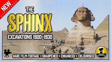 LOST Film Footage of The Sphinx Excavations FOUND and RESTORED | Ancient Architects