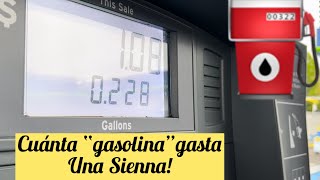 Cuanta gasolina gasta una SIENNA, haciendo UBERLYFT