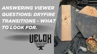 Dryfire Transitions - What To Look For