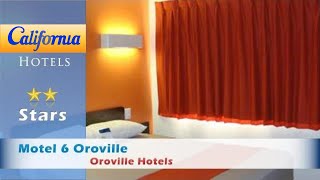 Motel 6 Oroville, Oroville Hotels - California