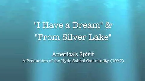 "I Have a Dream" & "From Silver Lake" (1977)