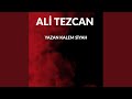 Yazan Kalem Siyah by Ali Tezcan 🎶