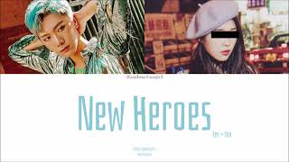 [STATION] Ten (텐) + YOU - New Heroes (2 Member Ver.) [Colour Coded Lyrics Eng]