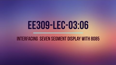 Interfacing 7 segment display with 8085