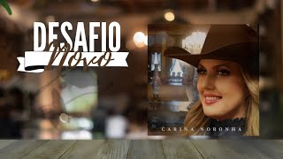 Desafio novo | Carina Noronha (clipe oficial).