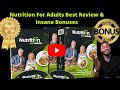 Nutrition For Adults Review  & Insane  Bonus package .How To Make Money From Nutrition.🥗🎯💵