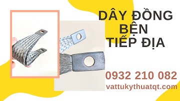 Nhà sản xuất Dây đồng bện tiếp địa thang máng cáp [QTBusbar.com]