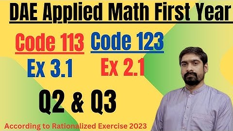 DAE Math 123 Ex 2.1 |Math 113 Ex 3.1 Q2 - Q3 | Binomial Theorem