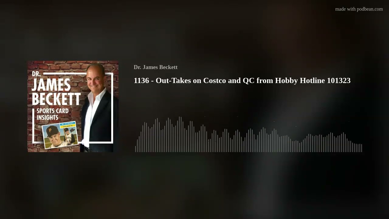 1136 - Out-Takes on Costco and QC from Hobby Hotline 101323