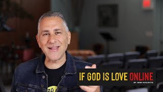 &#39;If God is Love Online&#39; is Coming!